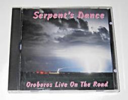 Serpent's Dance - Live On The Road di Oroboros  - CD