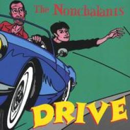 Drive di The Nonchalants  - CD
