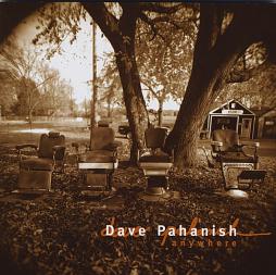 Anywhere di Dave Pahanish - CD