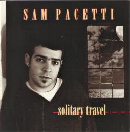 Solitary Travel di Sam Pacetti - CD