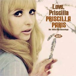 Love, Priscilla - Her 1960s Solo Recordings di Priscilla Paris - CD