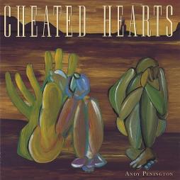 Cheated Hearts di Andy Penington - CD
