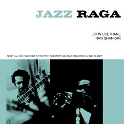 Jazz Raga di John Coltrane/Ravi Shankar - CD Jazz Raga di John Coltrane/Ravi Shankar - CD
