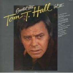Greatest Hits Vol. III di Tom T. Hall - LP