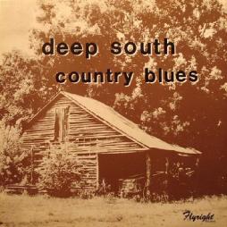 Deep_South_Country_Blues-Deep_South_Country_Blues Deep_South_Country_Blues-Deep_South_Country_Blues