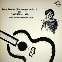 Complete_Recordings_In_Chronological_Order-Lottie_Beaman_Kimbrough%2C_Luella_Miller Complete_Recordings_In_Chronological_Order-Lottie_Beaman_Kimbrough%2C_Luella_Miller