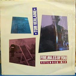 Five Miles Of You Extended Mix di Tom Verlaine