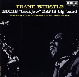 Trane Whistle di Eddie Lockjaw Davis - CD