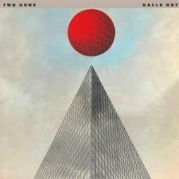 Balls Out di Two Guns - LP