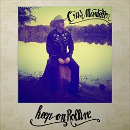 Keep On Rollin' di Cris Mantello - CD