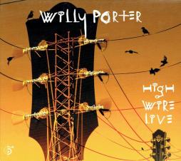 High Wire Live di Willy Porter - CD