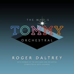 WHO`S TOMMY ORCHESTRAL  MUSICA di Roger Daltrey - CD