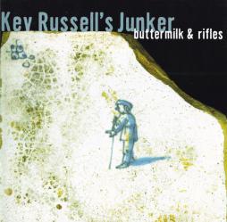 Buttermilk & Rifles di Kev Russell's Junker - CD