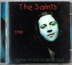 7799 -- Big Hits On The Underground di The Saints - CD 7799 -- Big Hits On The Underground di The Saints - CD