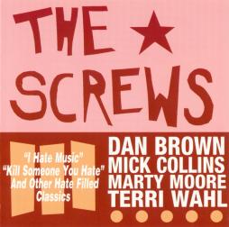 Hate Filled Classics di Screws, The - CD