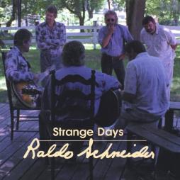 Strange Days di Raldo Schneider - CD