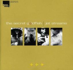 Jet Streams di Secret Goldfish, The - CD