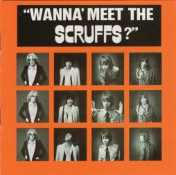 Wanna' Meet The Scruffs? di The Scruffs