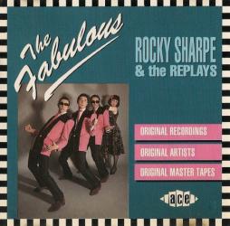 The Fabulous Rocky Sharpe & The Replays di Rocky Sharpe & The Replays - CD