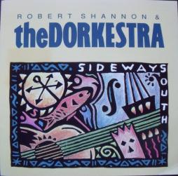 Sideways South di Robert Shannon Meitus And The Dorkestra - CD
