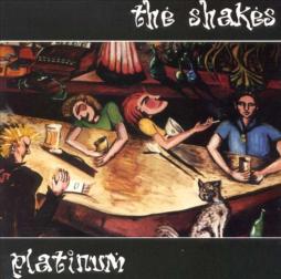 Platinum di The Shakes - CD