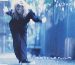 Penny For Your Thoughts di Pal Shazar - CD