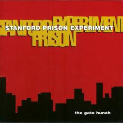 The Gato Hunch di Stanford Prison Experiment - CD