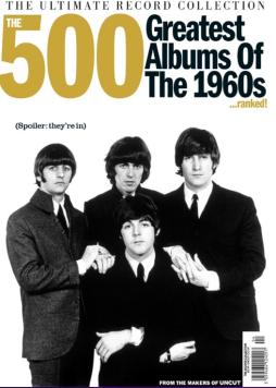 Uncut UMG Special - The 500 Greatest Albums Of The 1960s...Ranked! di Uncut - The Ultimate Record Collection - RIVISTA