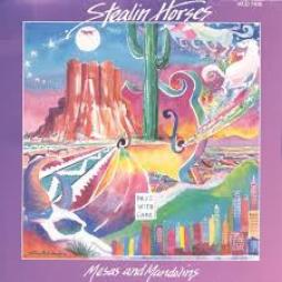 Mesas And Mandolins di Stealin Horses - CD