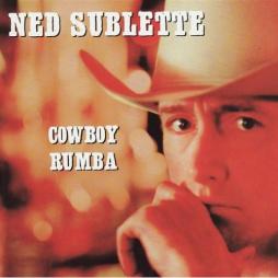 Cowboy Rumba di Ned Sublette - CD