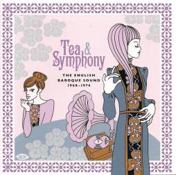 Tea & Symphony (The English Baroque Sound 1968-1974) di Various - CD