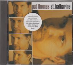 St. Katharine di Pat Thomas (2) - CD