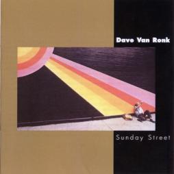Sunday Street di Dave Van Ronk - CD Sunday Street di Dave Van Ronk - CD