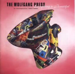 Everything Is Beautiful (A Retrospective 1983-1995) di Wolfgang Press, The - CD