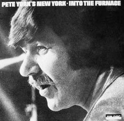 Into The Furnace di Pete York's New York - CD