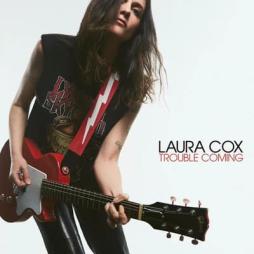 Trouble Coming di Laura Cox - CD