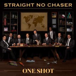 One Shot di Straight No Chaser  - CD