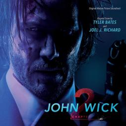 John Wick: Chapter 2 Original Motion Picture Soundtrack di Tyler Bates And Joel Richard - CD