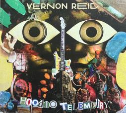 Hoodoo Telemetry di Vernon Reid