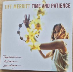 Time And Patience di Tift Merritt - CD