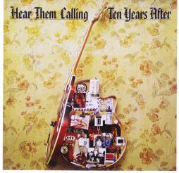 Hear Them Calling di Ten Years After - CD