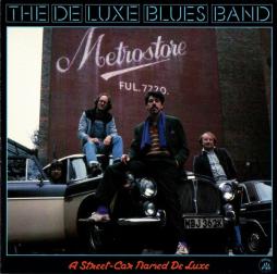 A Street Car Named De Luxe di Deluxe Blues Band - CD