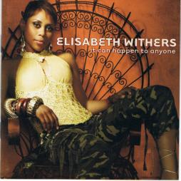 It Can Happen To Anyone di Elisabeth Withers - CD