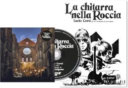 La Chitarra Nella Roccia di Lucio Corsi - CD La Chitarra Nella Roccia di Lucio Corsi - CD