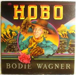 Hobo di Bodie Wagner - LP