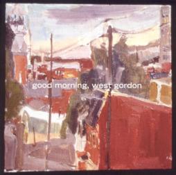Good Morning, West Gordon di One Star Hotel - CD