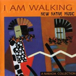 I Am Walking - New Native Music di Various - CD