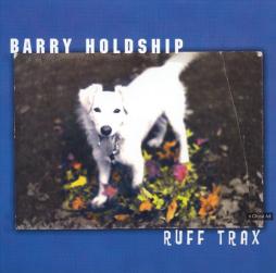 Ruff Tracks di Barry Holdship - CD