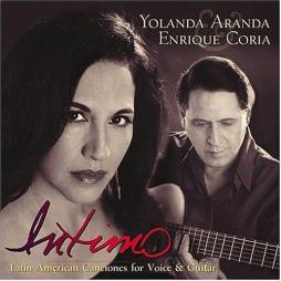 Intimo: Latin American Canciones For Voice & Guitar   di Yolanda Aranda, Enrique Coria - CD