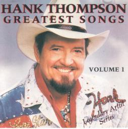 Greatest Songs Volume 1 di Hank Thompson - CD